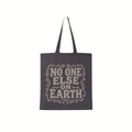 Charcoal tote bag featuring "No One Else On Earth" with Wynonna's logo printed on the front.